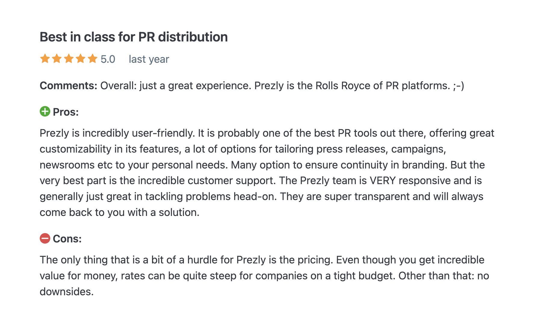 Source: Prezly review on Capterra. Source: Prezly review on Capterra.