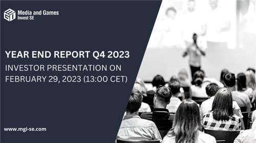 MGI – Media and Games Invest SE Invites Investors to the Presentation of its Year End Report Q4 2023 on February 29, 2024, at 13:00 CET