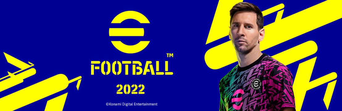 KONAMI annonce eFootball™ 2022 et détaille le contenu du jeu, lancement le 30 septembre