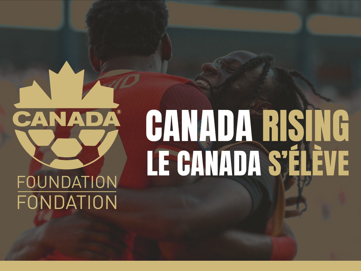 Notre moment, c’est maintenant : Amasser 25M$ pour le soccer canadien 