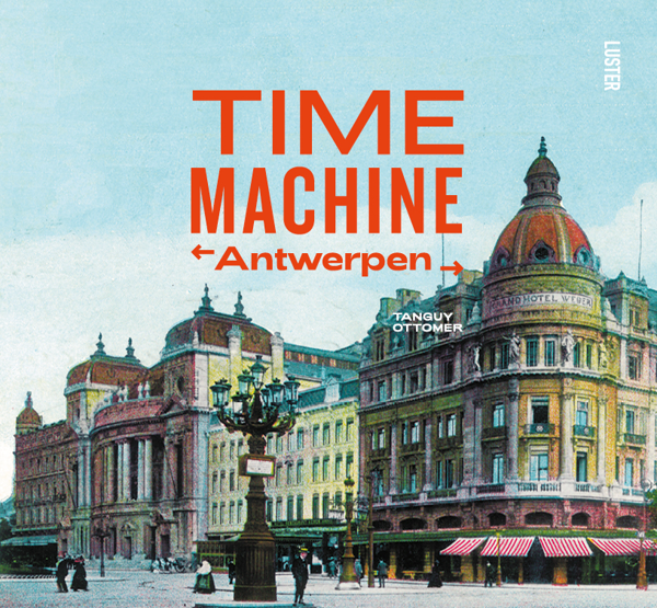 Nieuw boek en memoryspel: Time Machine - Antwerpen