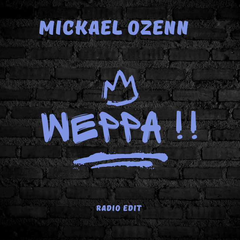 MICKAEL OZENN, "WEPPA !!" : UN BANGER FESTIF ENTRE ÉNERGIE LATINE ET HOUSE AFFÛTÉE