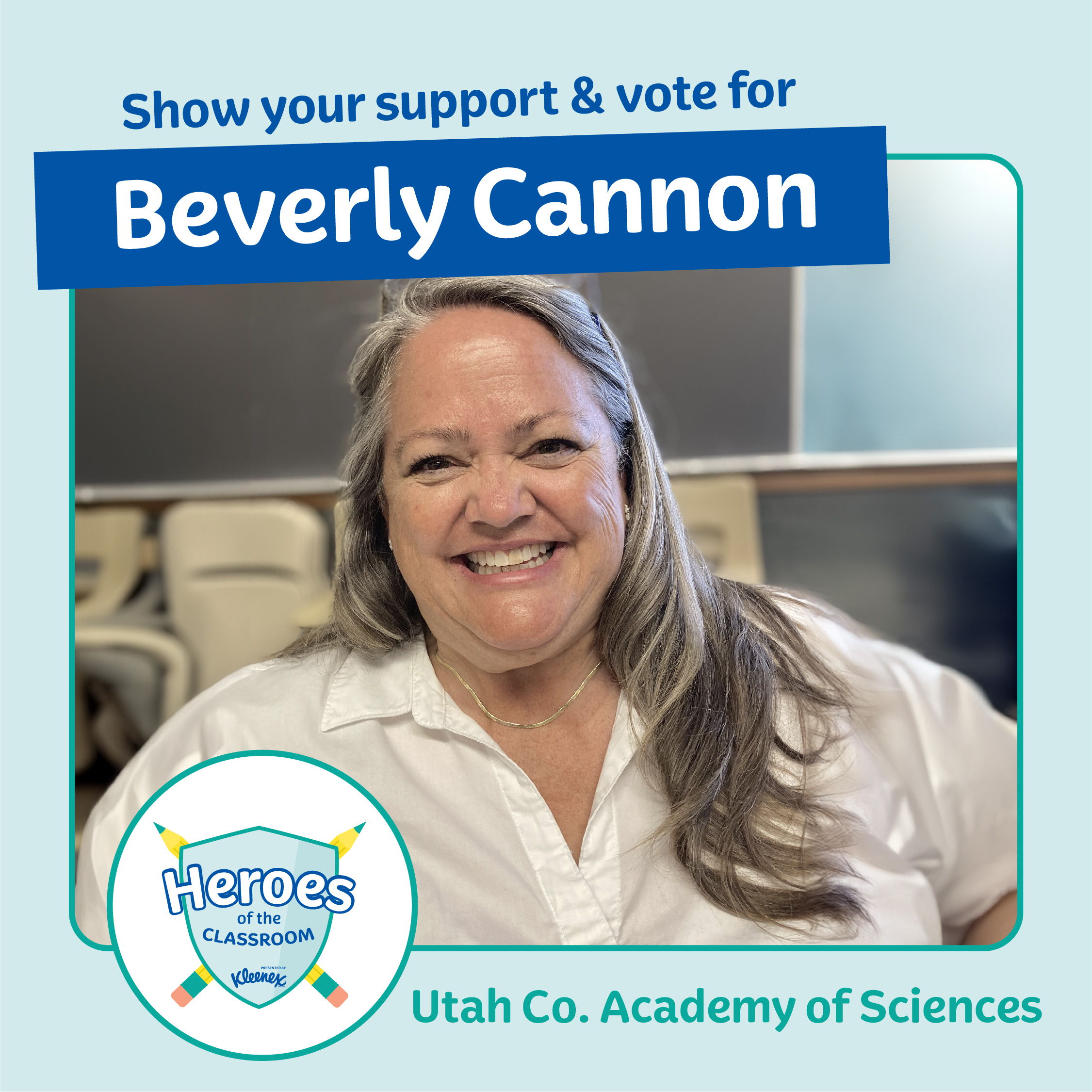 Beverly Cannon of Utah County Academy of Sciences is named a national finalist in the Kleenex Heroes of the Classroom. Vote for her to win the Grand Prize: $5K for her, $5K for her school and a year's supply of Kleenex. Vote at heroesoftheclassroom.com/vote.