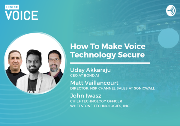 Inside VOICE: How to Make Voice Technology Secure
