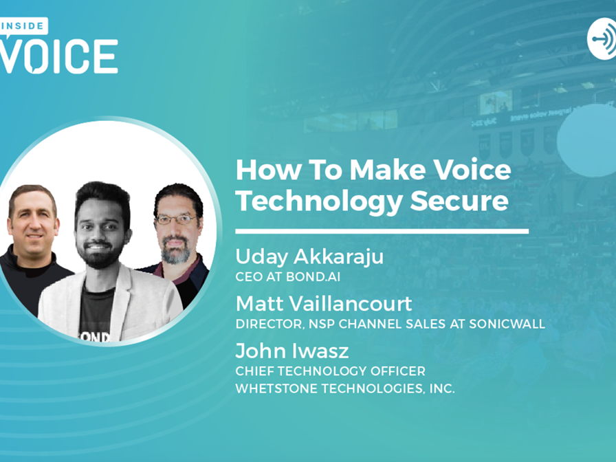 Inside VOICE: How to Make Voice Technology Secure