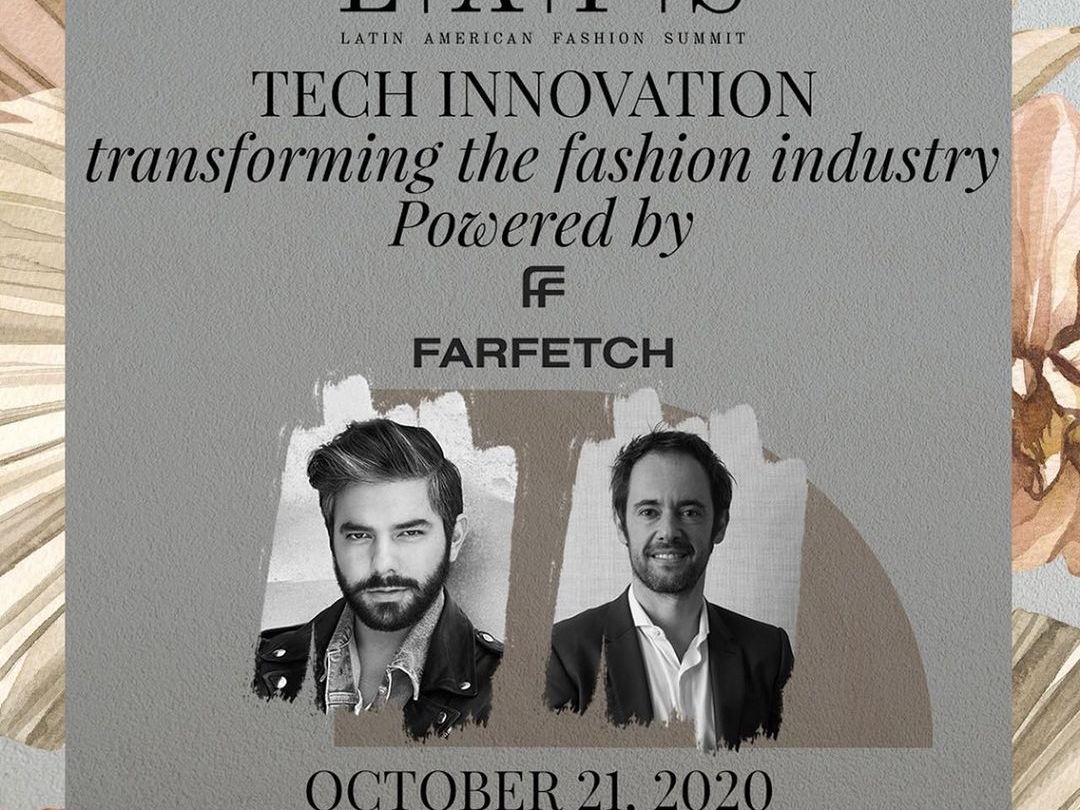 FARFETCH PARTICIPARÁ COMO PARTNER PATROCINADOR EN EL LATIN AMERICAN FASHION SUMMIT 2020