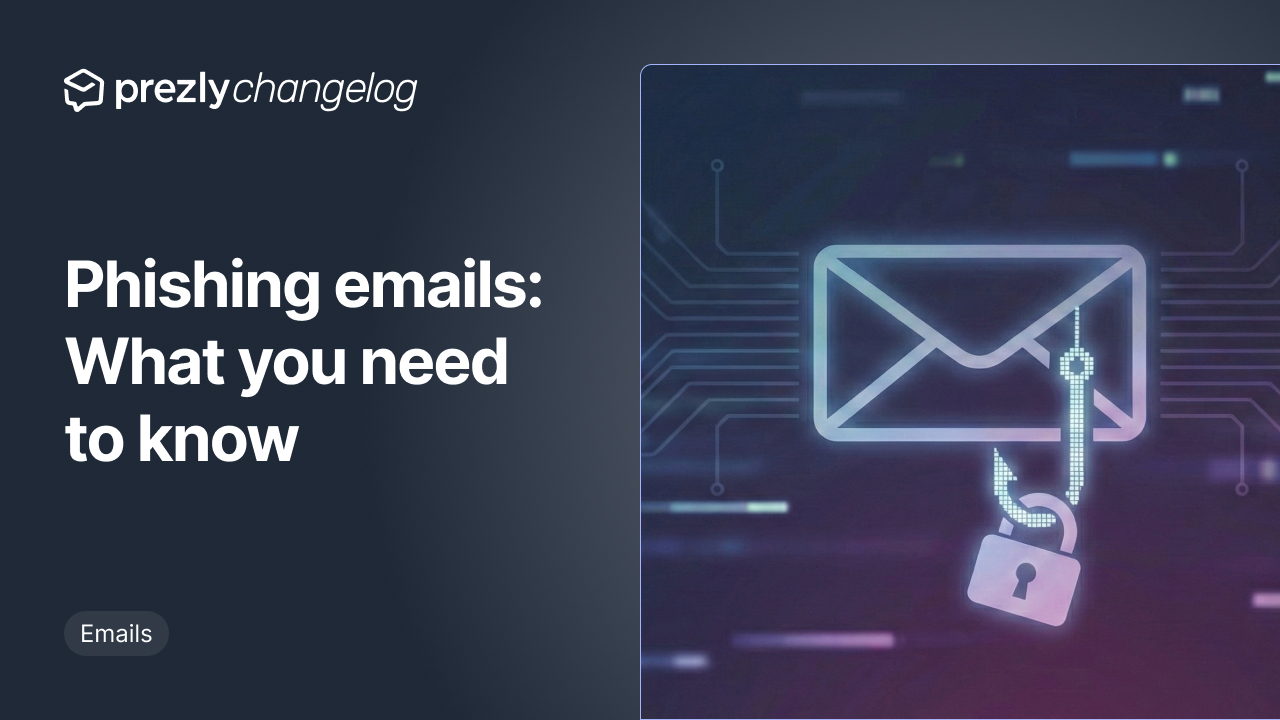 Phishing emails impersonating Prezly: What you need to know