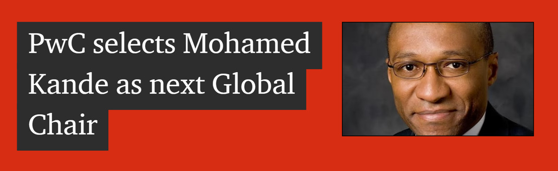 PwC choisit Mohamed Kande comme prochain président mondial