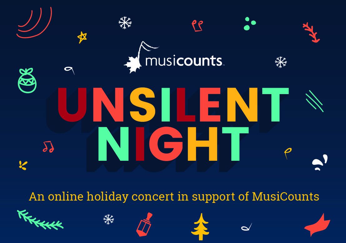 Media Advisory: MusiCounts Announces UnSilent Night A Virtual Holiday Concert