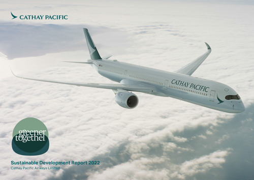 Cathay Pacific publie son rapport sur la durabilité 2022 et prend des mesures importantes pour atteindre ses objectifs en matière de développement durable.