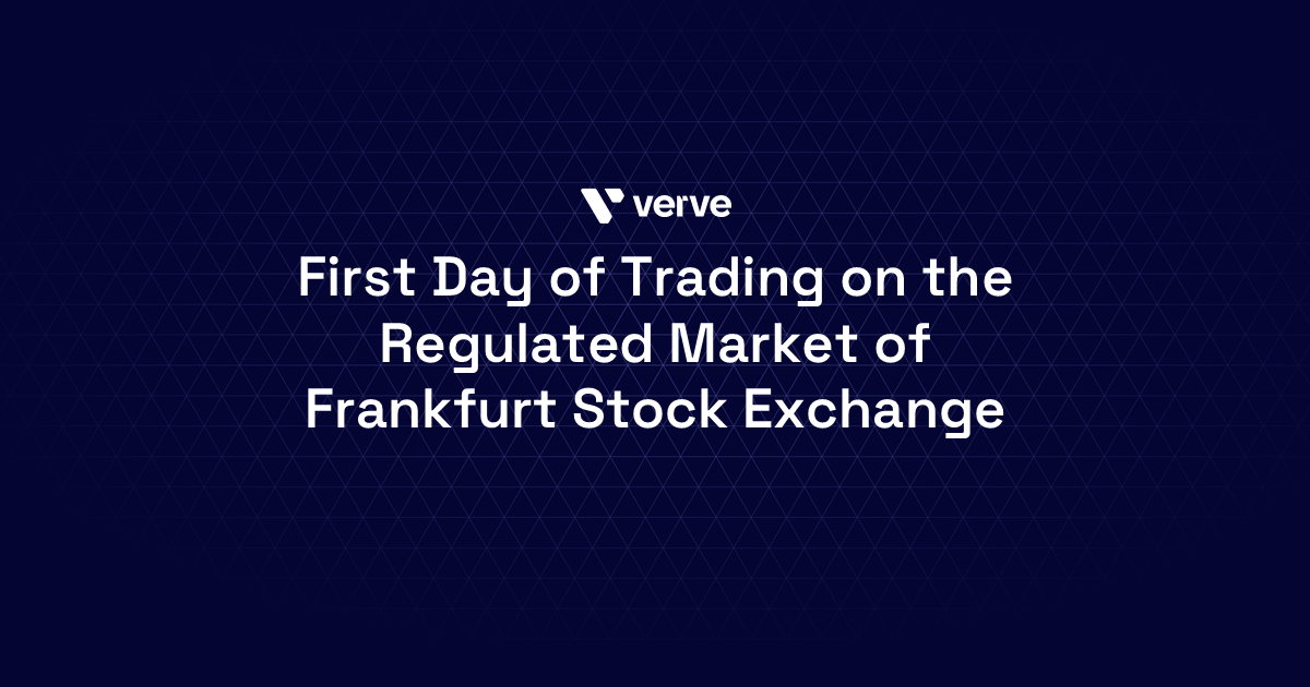 Verve Group SE Starts Trading on the Regulated Market of the Frankfurt Stock Exchange under the Ticker Symbol "VRV"