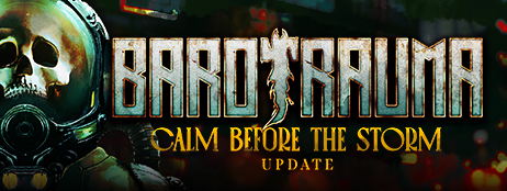 Out Now: Barotrauma Update Calm Before the Storm dives deep with new content