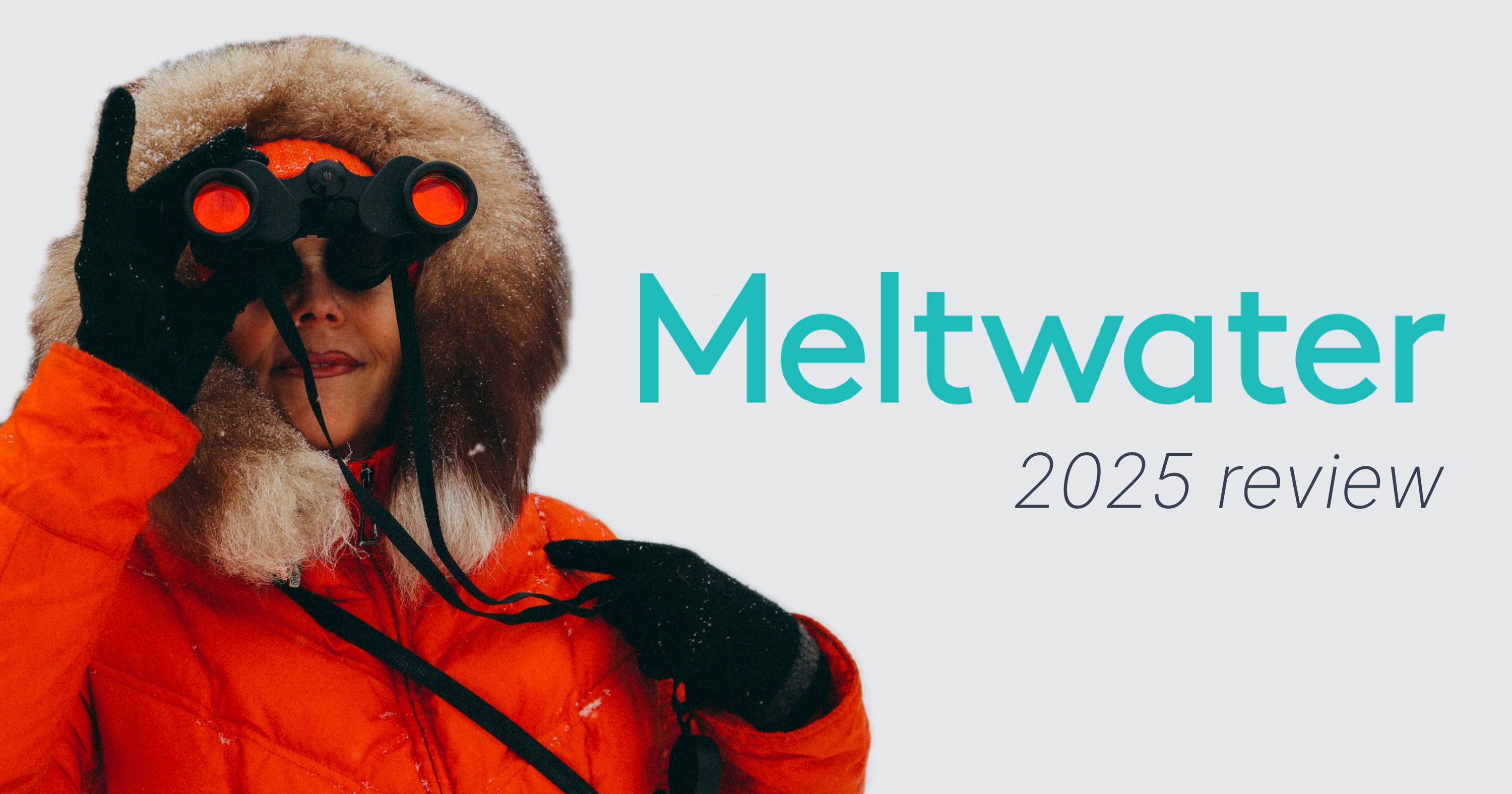 Meltwater Review 2025: Pros, Cons, & Pricing [Analysis]