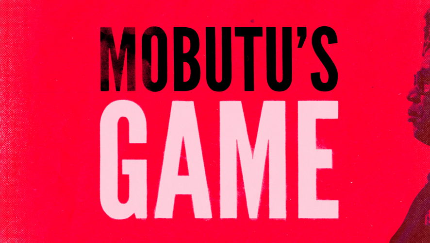 Mobutu's game 