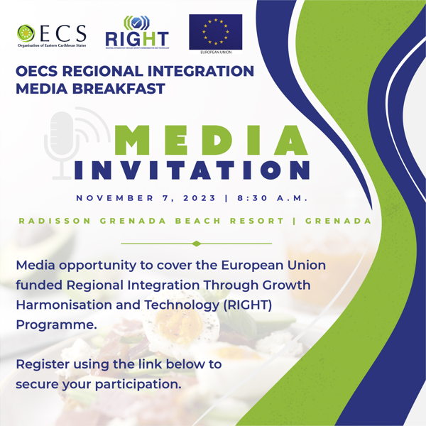 Media Invitation Grenada Oecs Regional Integration Media Breakfast