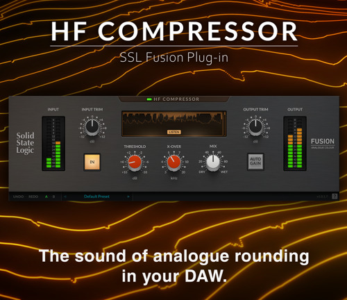 Solid State Logic Announces Fusion HF Compressor Plug-In as SSL Complete Subscription Bundle Continues to Expand
