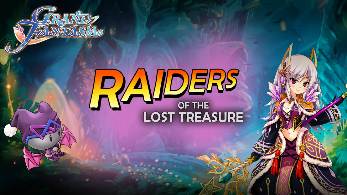 Media Alert: Embark on an adventure in Raiders of the Lost Treasure in Grand Fantasia