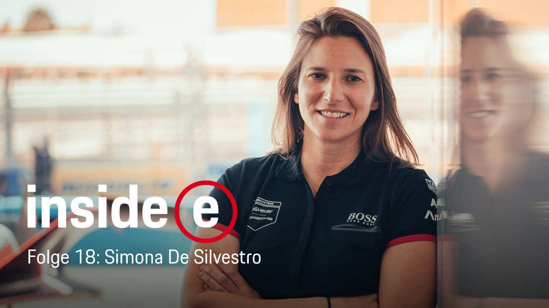 “Inside E” podcast: Simona De Silvestro, Porsche works driver