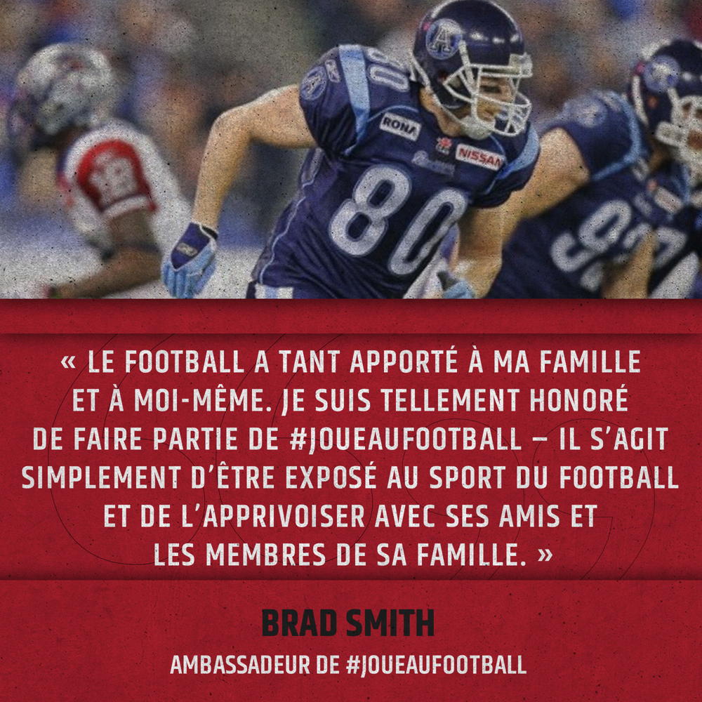 Citation de Brad Smith, ambassadeur de #JoueAuFootball
