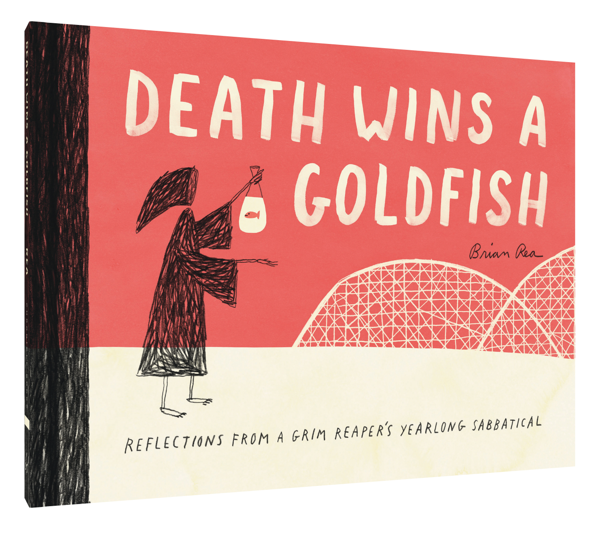 Death Wins a Goldfish: A Grim Reaper’s Yearlong Sabbatical