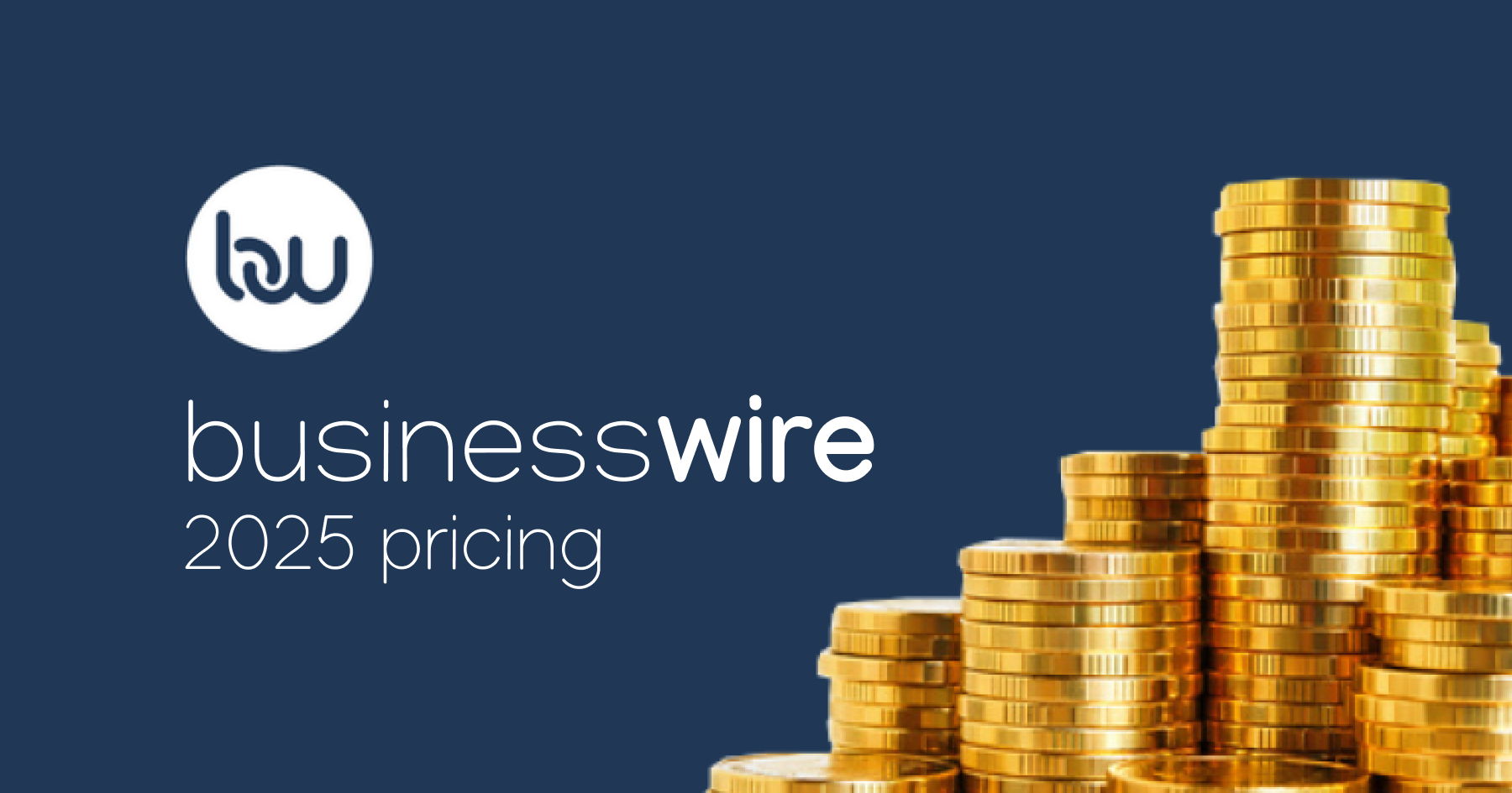 Business Wire Pricing 2025: Costs & Plans Broken Down