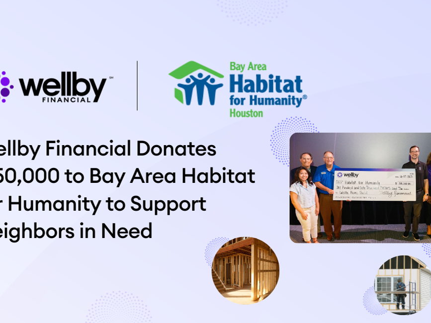 Wellby Financial Donates $150,000 to Bay Area Habitat for Humanity to Support Neighbors in Need
