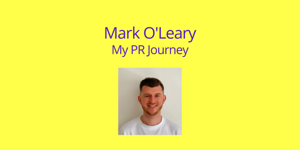 My PR Journey | Mark O'Leary