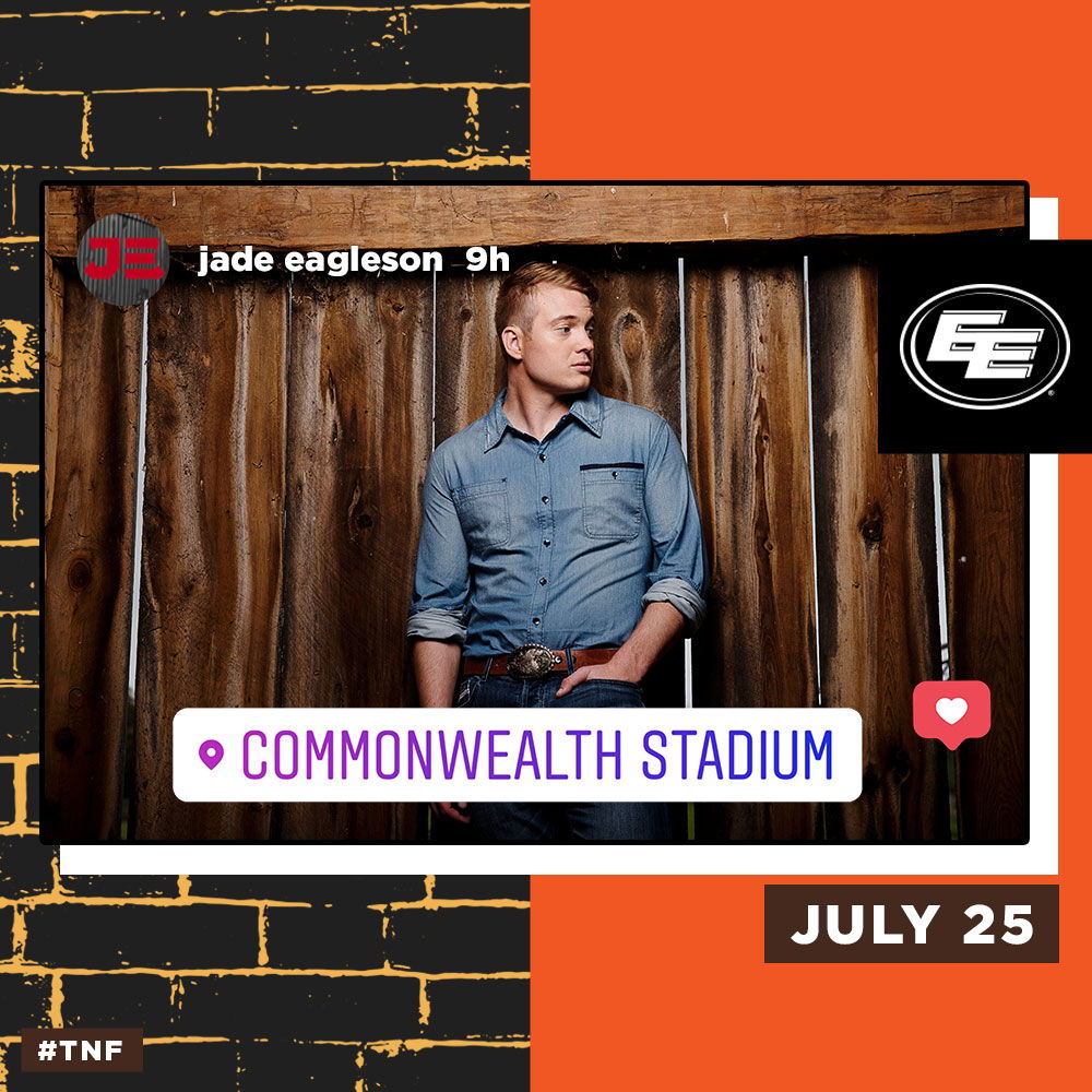 Jade Eagleson | July 25 | Edmonton