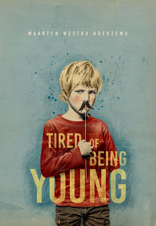 Maarten Westra Hoekzema | Tired of being young