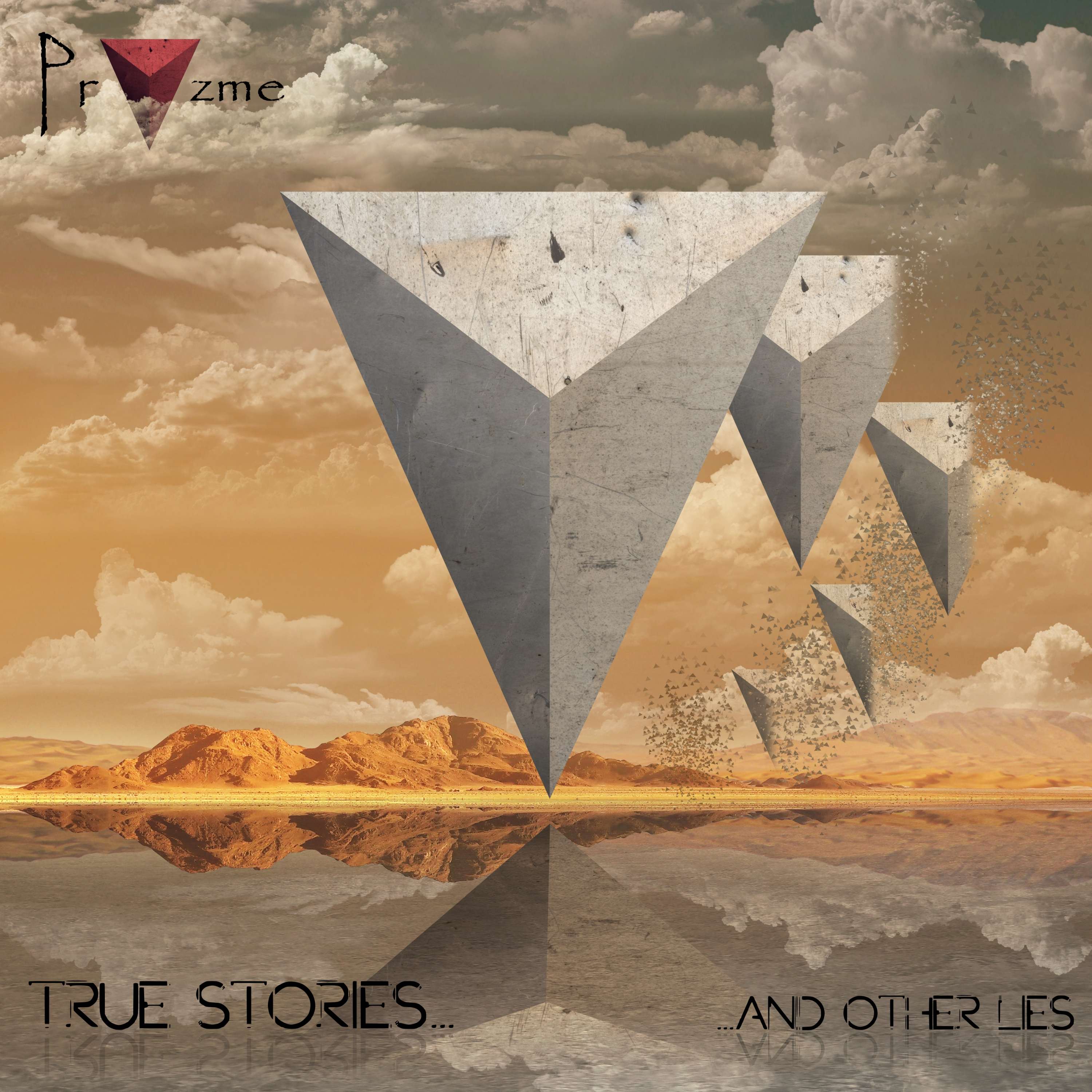 PRYZME, "TRUE STORIES… AND OTHER LIES" : ENTRE VÉRITÉS FRAGILES ET MÉLODIES PUISSANTES, LE ROCK PROGRESSIF À VISAGE HUMAIN  