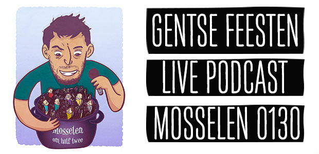 Xander De Rycke: Podcast Mosselen om Half Twee