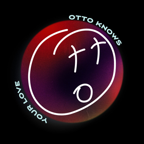 Otto Knows starts 2024 with ‘Your Love’
