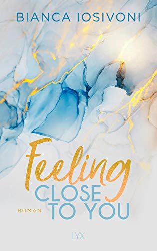 "Feeling Close to You" ist seit 24. Februar bei LYX erhältlich.