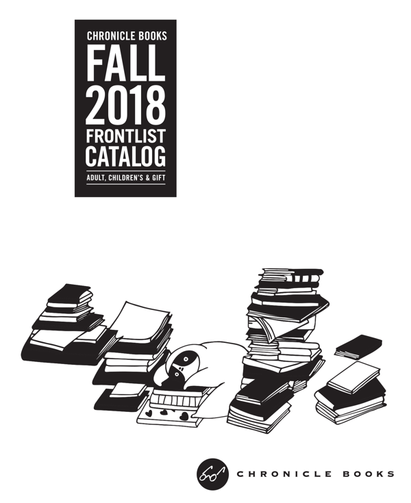 Chronicle Books Fall 2018 catalogs now available