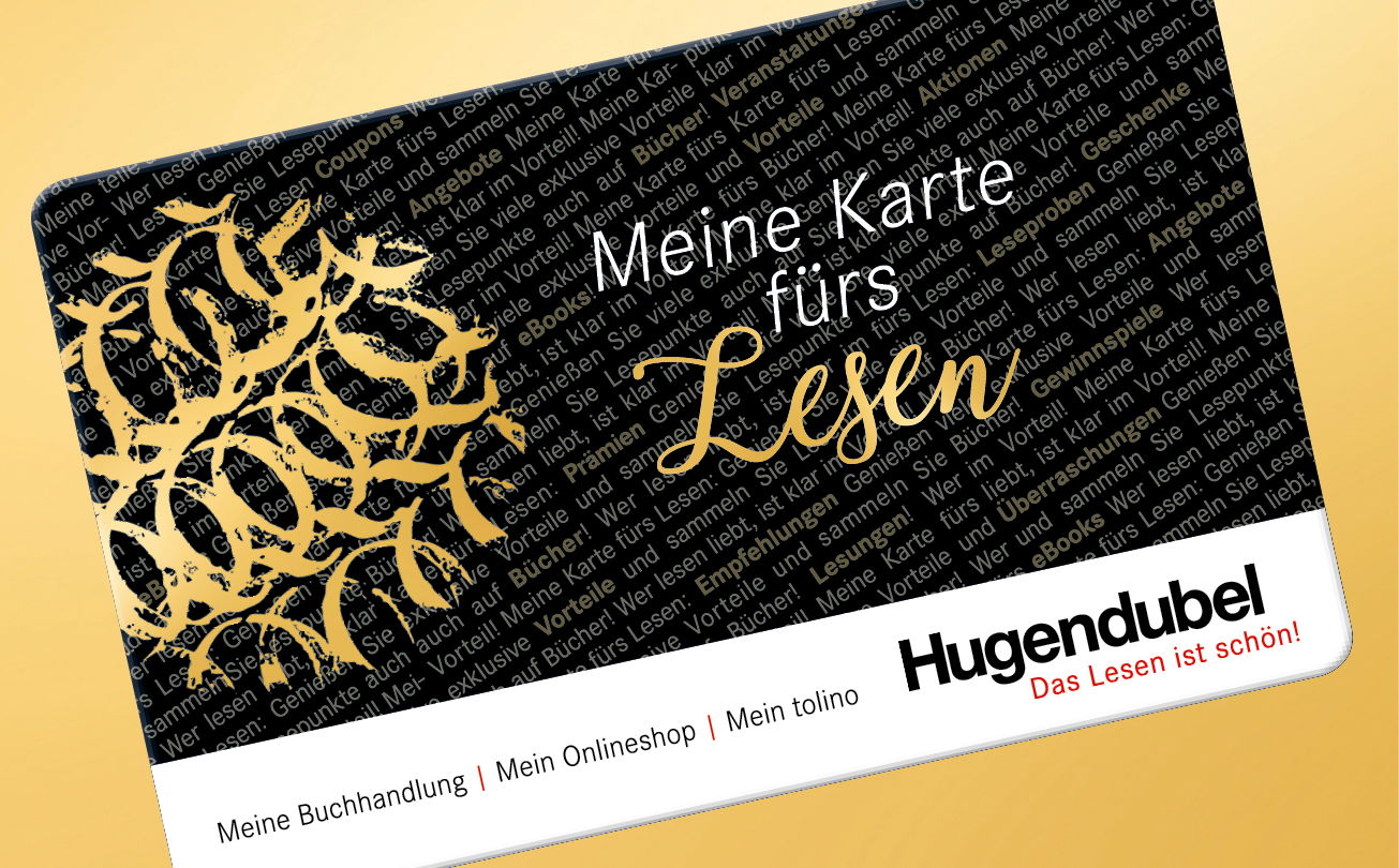 „Meine Karte fürs Lesen“:
Hugendubel führt bundesweite Multichannel-Kundenkarte ein