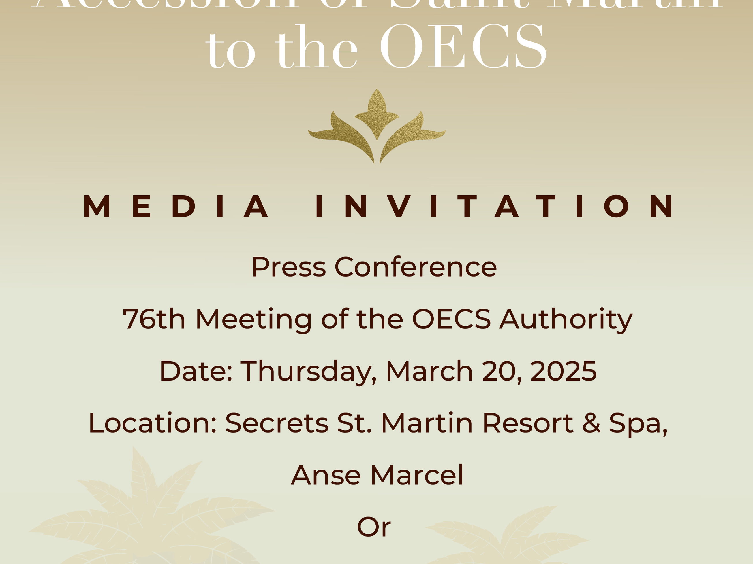 [UPDATE - Cancellation] Press Conference of the 76th Meeting of the OECS Authority 