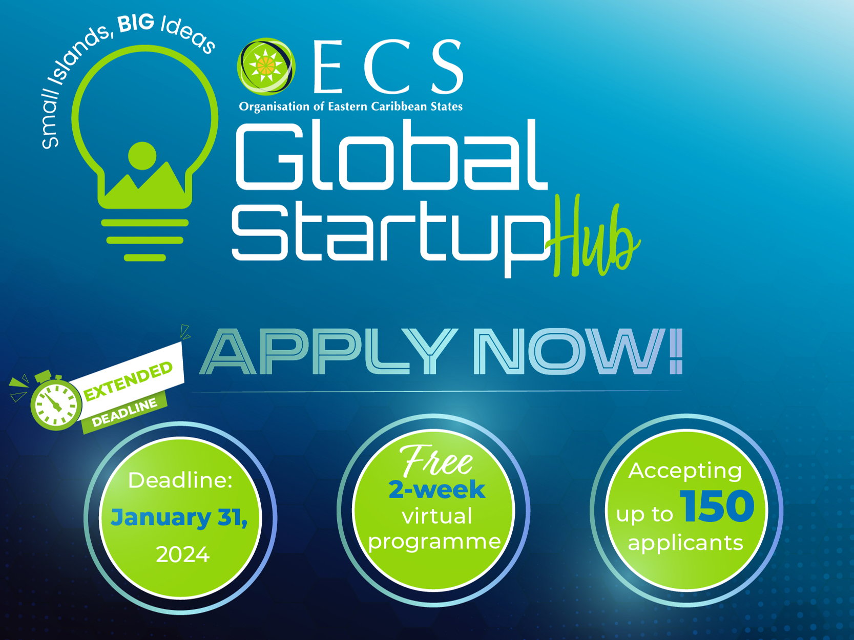 DEADLINE EXTENDED - OECS Global Startup Hub February 2024 Cohort