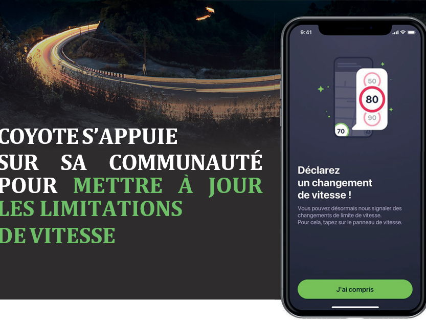 COYOTE S’APPUIE SUR SA COMMUNAUTÉ POUR METTRE À JOUR LES LIMITATIONS DE VITESSE