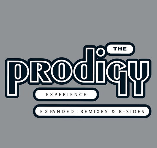 The Prodigy - Experience - Expanded: Remixes & B-Sides