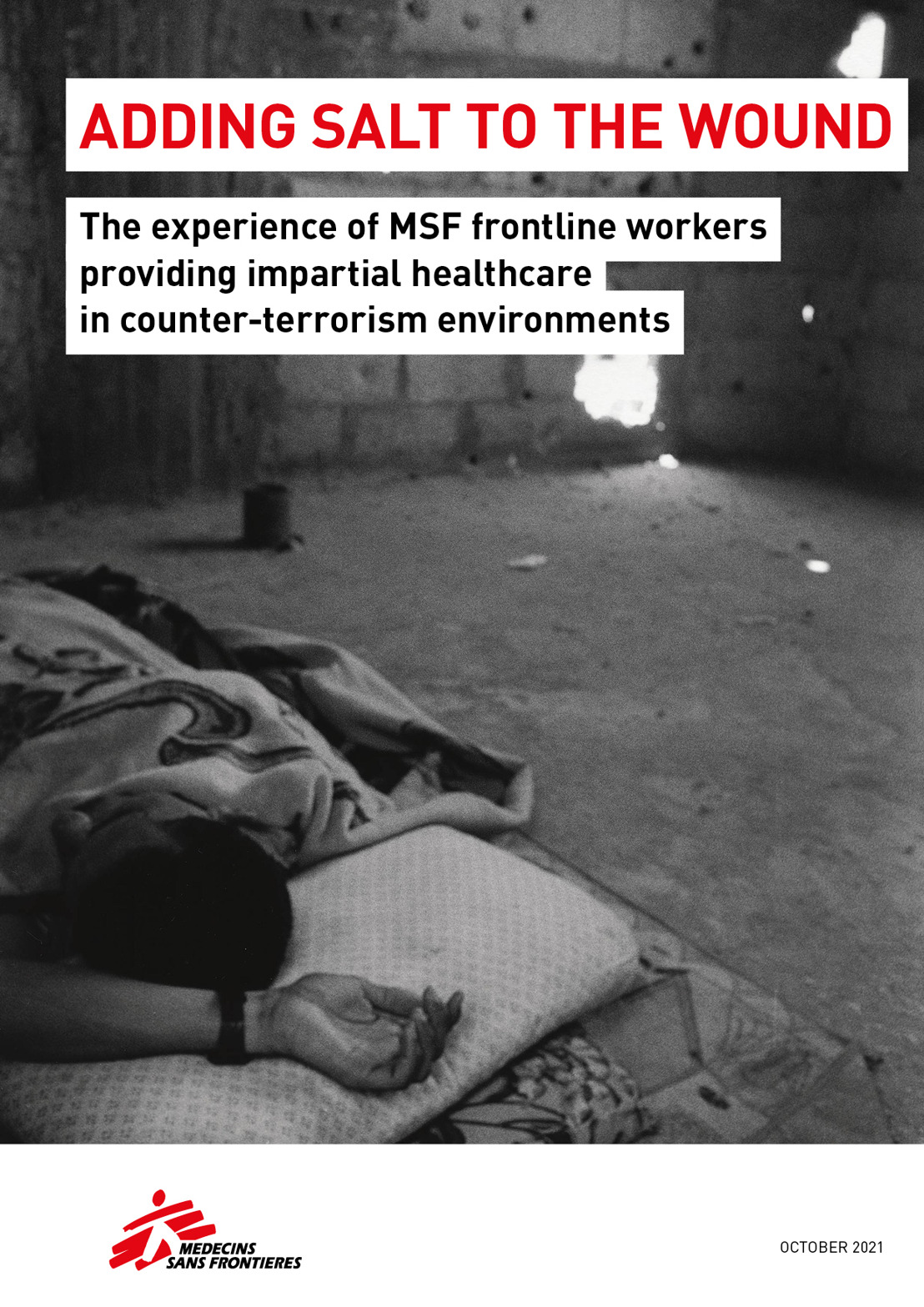 MSF: New report highlighting the consequences of counter-terrorism on frontline workers