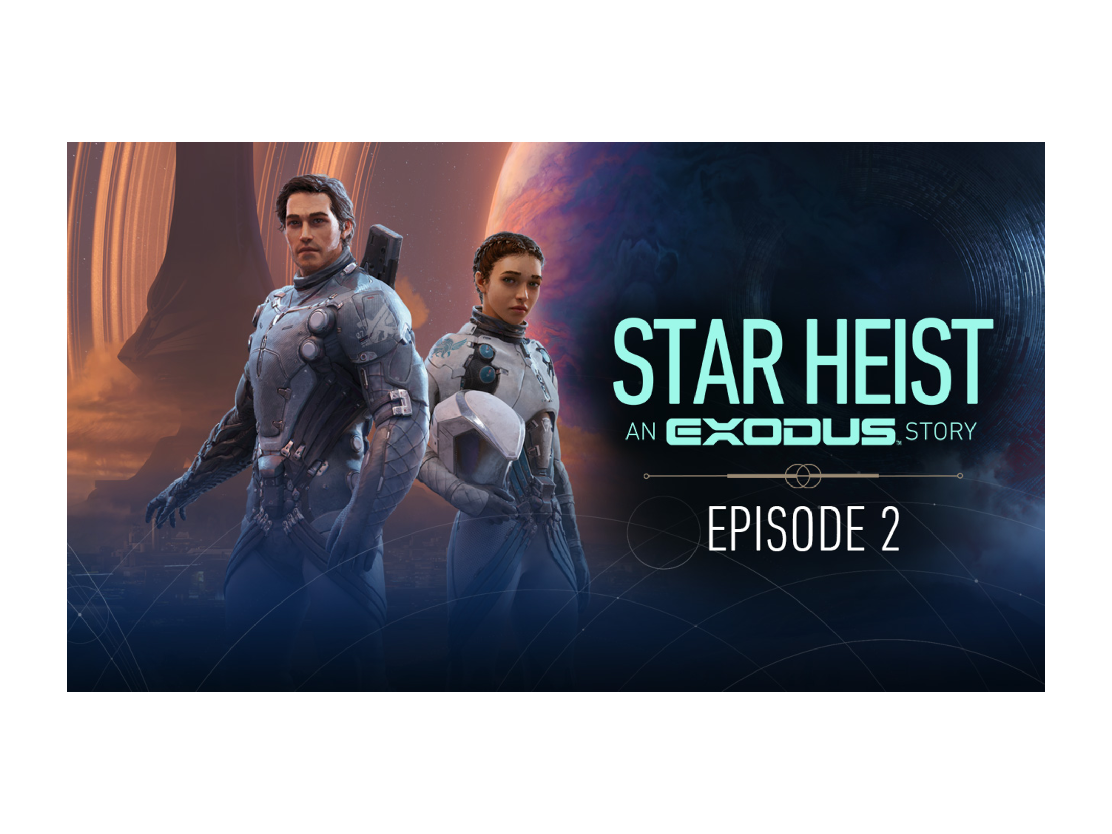 EXODUS: Neues Format „Star Heist: An EXODUS Story“ erfolgreich gestartet!