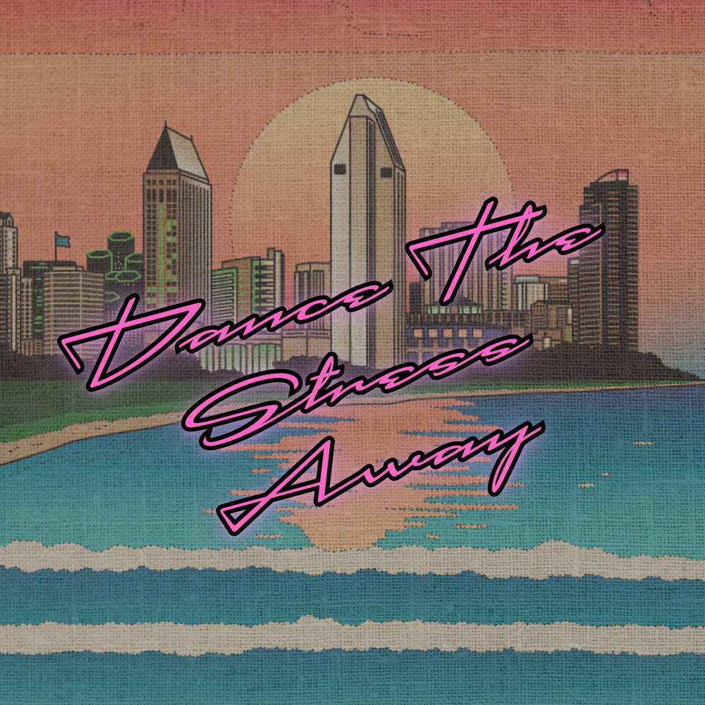 Well Well Well_Dance the Stress Away_single cover