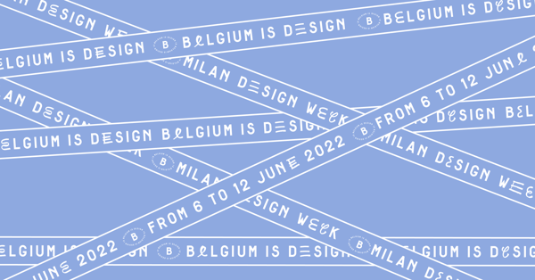 Belgisch design incontournable tijdens Milan Design Week 2022