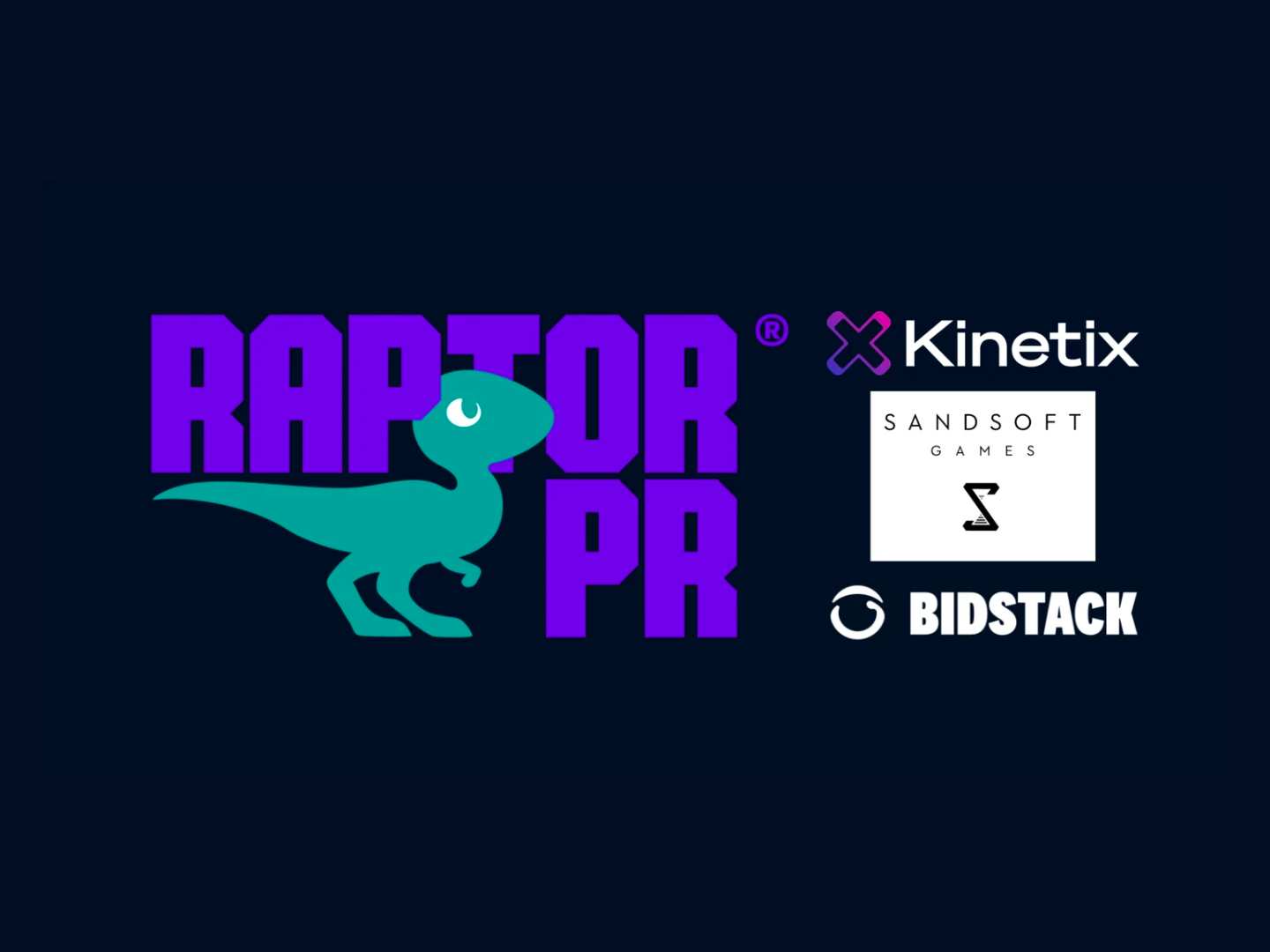 RAPTOR PR APPOINTED AGENCY OF RECORD FOR KINETIX, SANDSOFT GAMES & BIDSTACK
