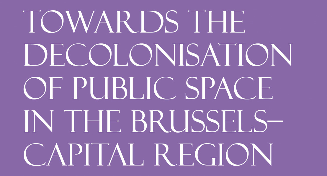 Brussels will give its colonial past a clear place in the city and wants to be an inspiration for other cities