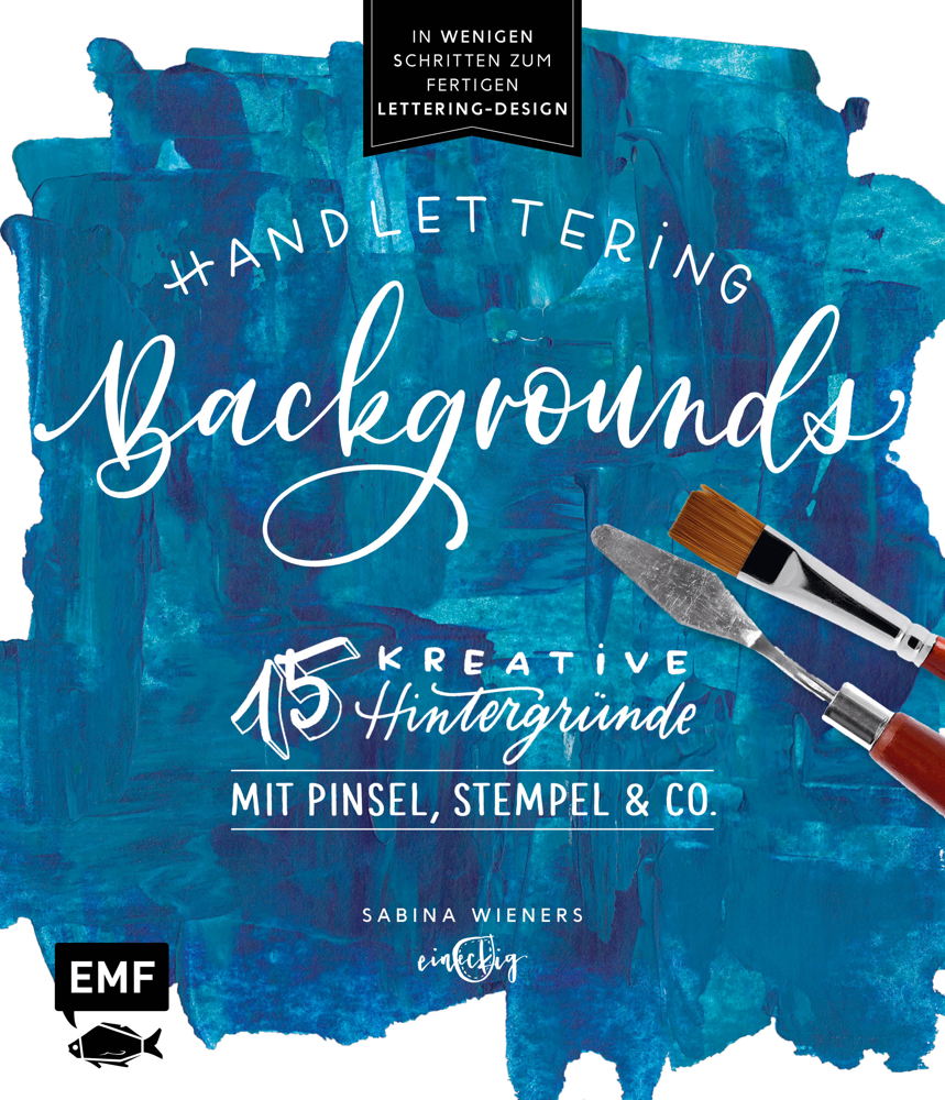 "Handlettering Background" bietet viel Wissenswertes über kunstvolle Hintergründe.