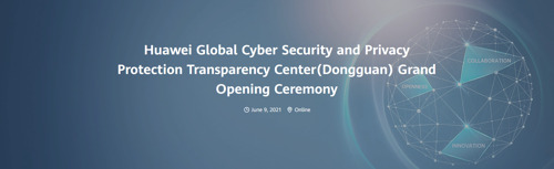 Huawei ouvre son plus grand Centre de Transparence en cybersécurité sur son campus de Dongguan