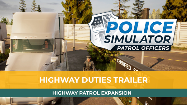 Police Simulator: Patrol Officers : La nouvelle bande-annonce présente les missions de l’extension Highway Patrol, disponible le 18 juin