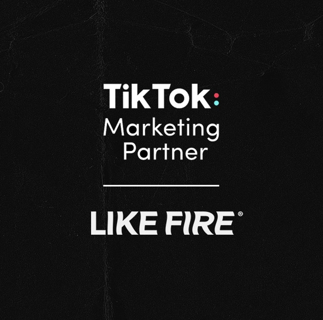 Like Fire rejoint le TikTok Sound Partner Program