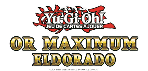 Or Maximum : Eldorado ajoute de nouvelles cartes Premium Gold Rare au JEU DE CARTES À JOUER Yu-Gi-Oh!